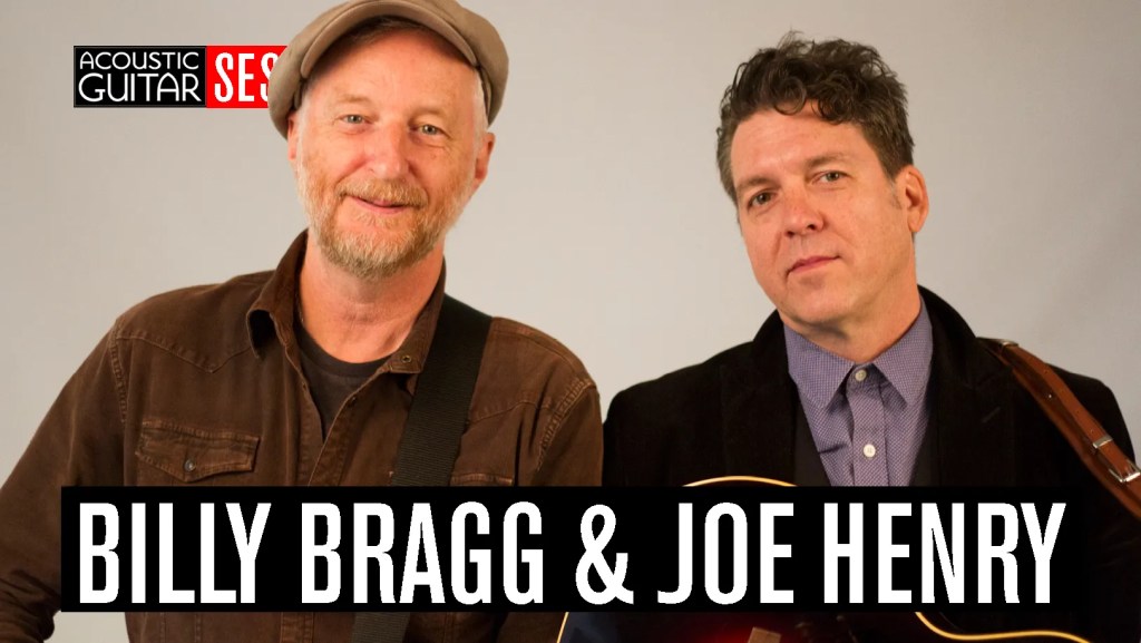 billy-bragg-joe-henry-acoustic-guitar-session