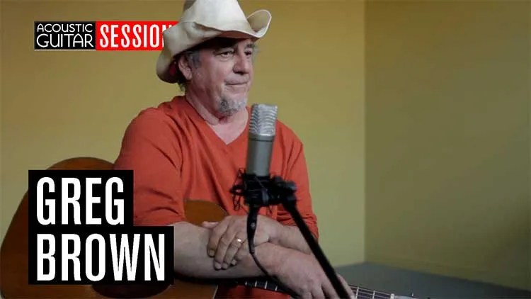 Greg Brown Acoustic Guitar Session