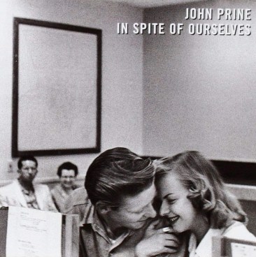 John Prine "In Spite of Ourselves" album cover.