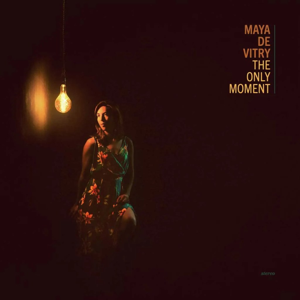 Maya De Vitry 'The Only Moment' cover art