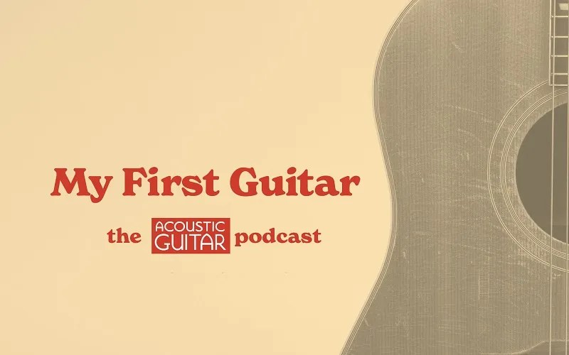 Text reads "my first guitar - the acoustic guitar podcast"