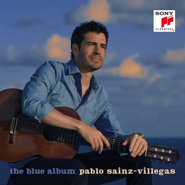 Pablo Sáinz-Villegas, The Blue Album (Sony Classical)