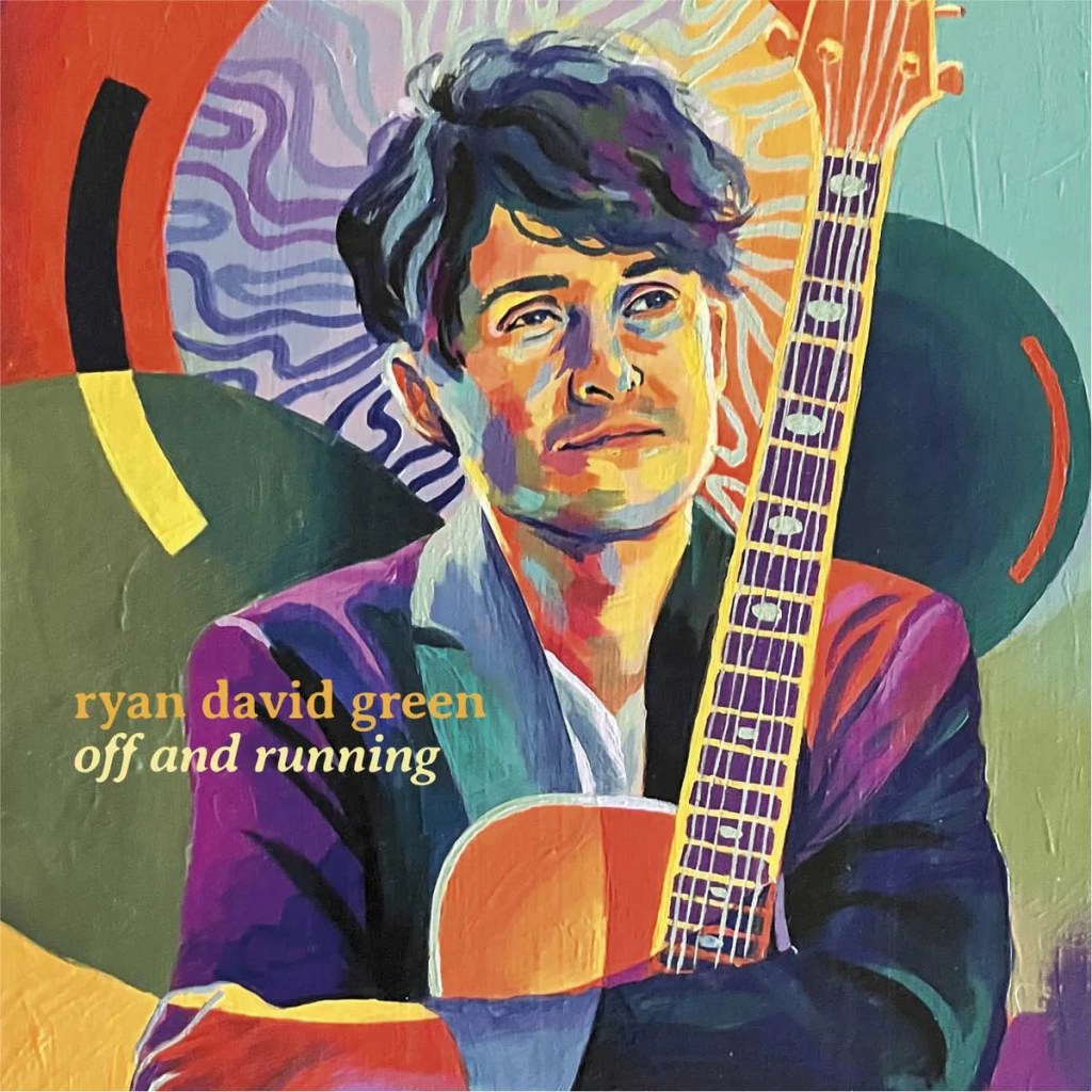 Off and Running, Ryan David Green (self released)_CoverArt