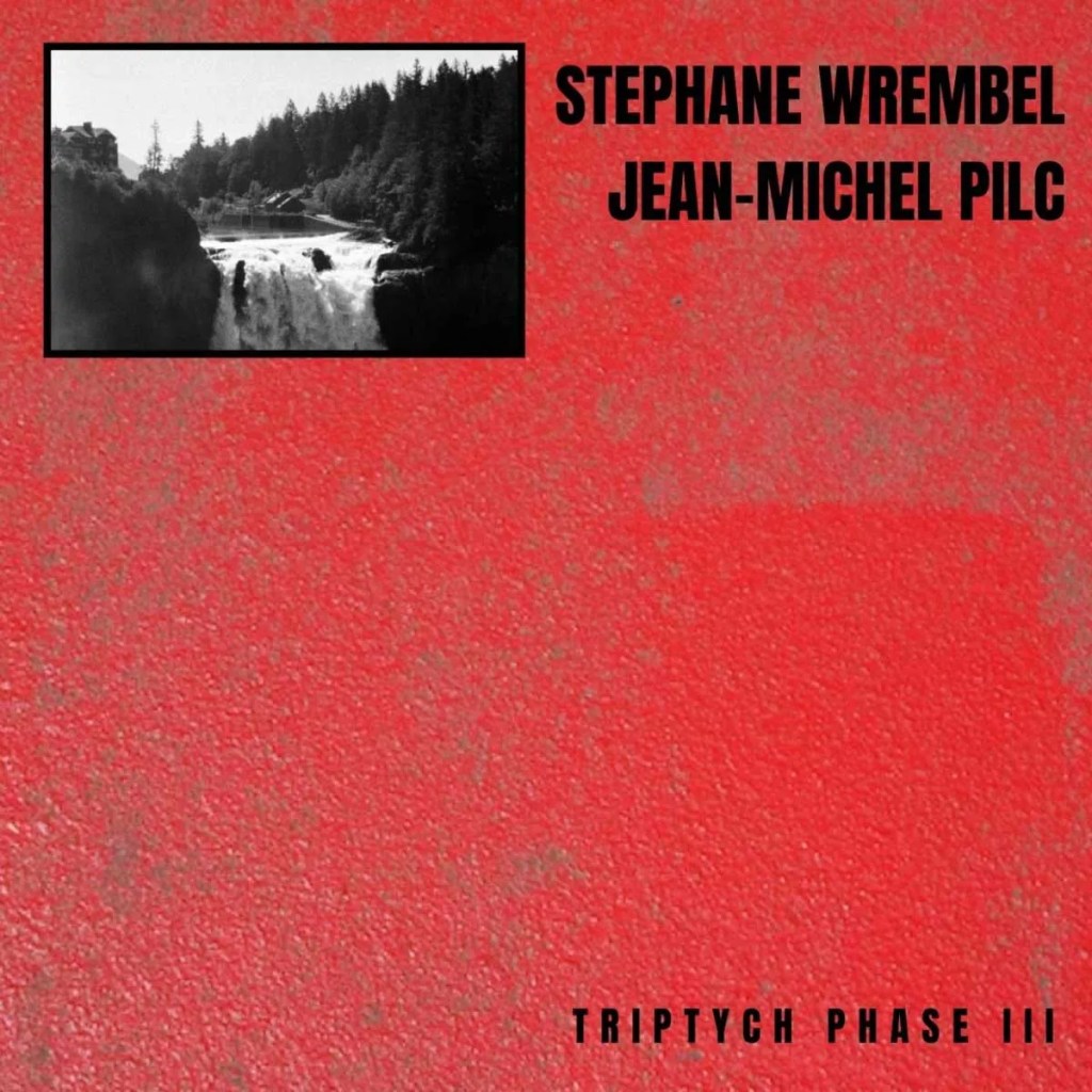 Stephane Wrembel and Jean-Michel Pilc 'Triptych Phase III album artwork