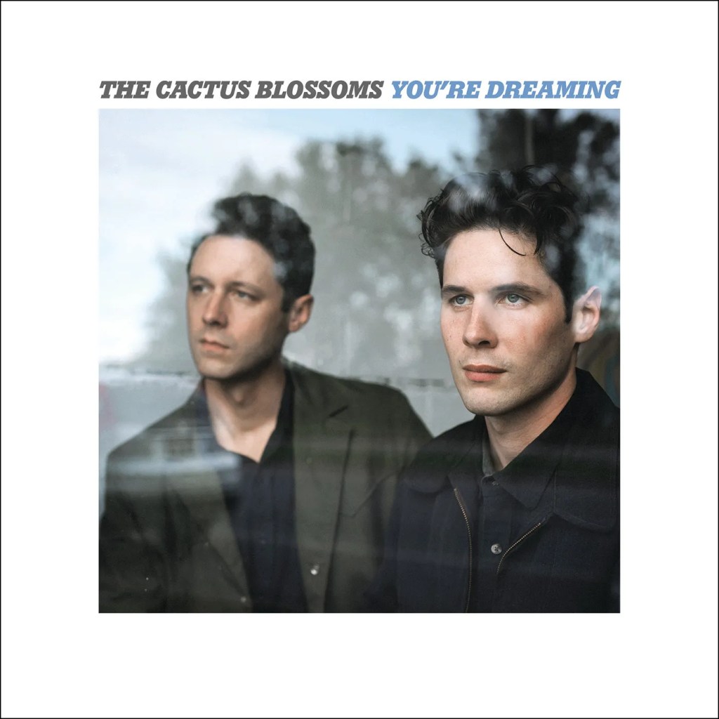 The Cactus Blossoms album cover